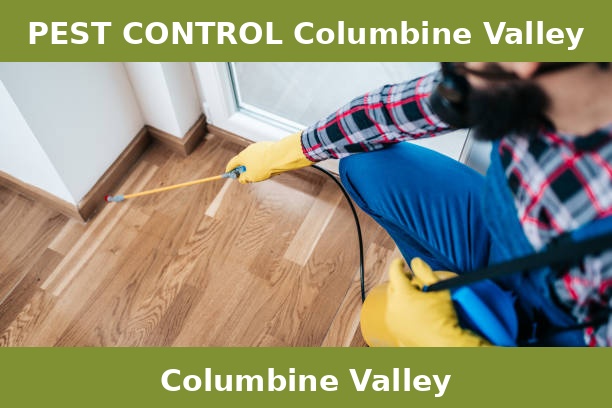 PEST CONTROL Columbine Valley